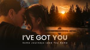 ‘I’VE GOT YOU’ SHARES TRAILER FEATURING NICK CIRILLO, AARON DOMINGUEZ and MADELINE POPOVICH AHEAD OF CATALINA FF DEBUT
