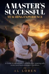 Al Loren’s new guide adapts martial arts for autistic and neurodivergent learners