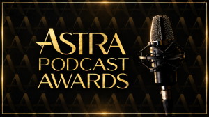 Astra Podcast Awards 2026: Call Her Daddy, Amy Poehler, and SmartLess lead diverse nominee slate