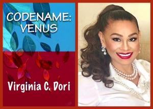 Virginia C. Dori’s New Spy Thriller CODENAME: VENUS Arrives